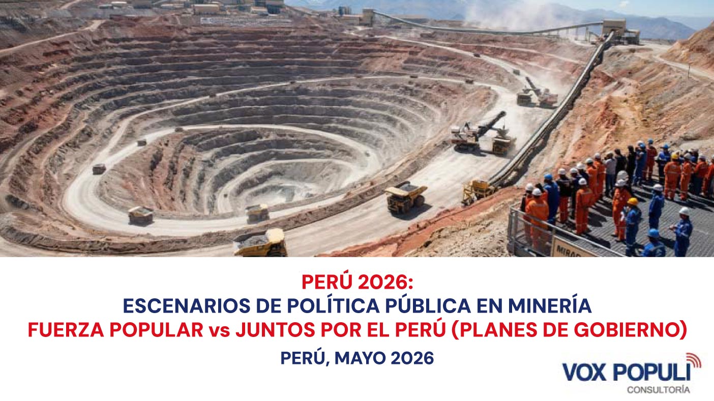 Perú 2026: Escenarios de política pública en minería – Fuerza Popular vs Juntos por el Perú (planes de gobierno)